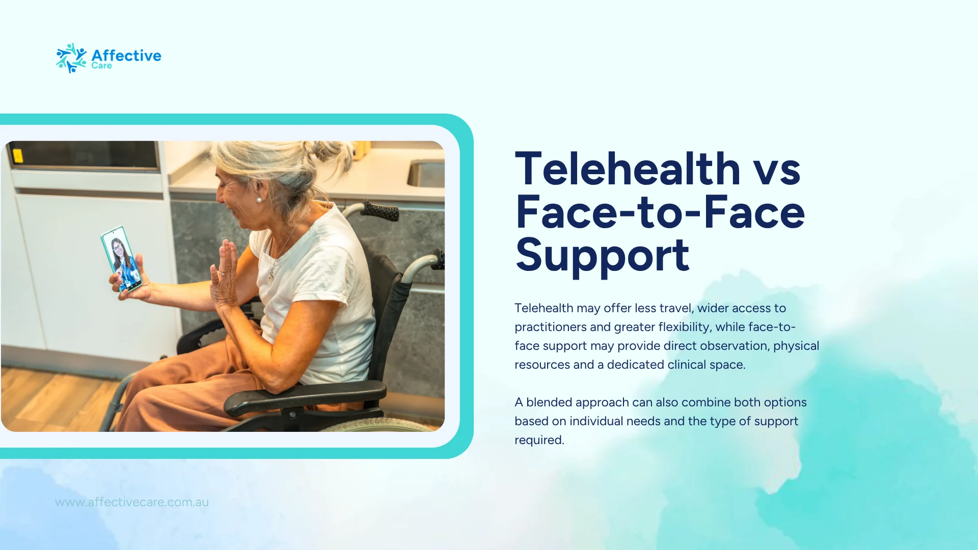 Telehealth vs face-to-face support: Telehealth offers less travel and flexibility, face-to-face offers direct observation and physical resources, or a blended approach