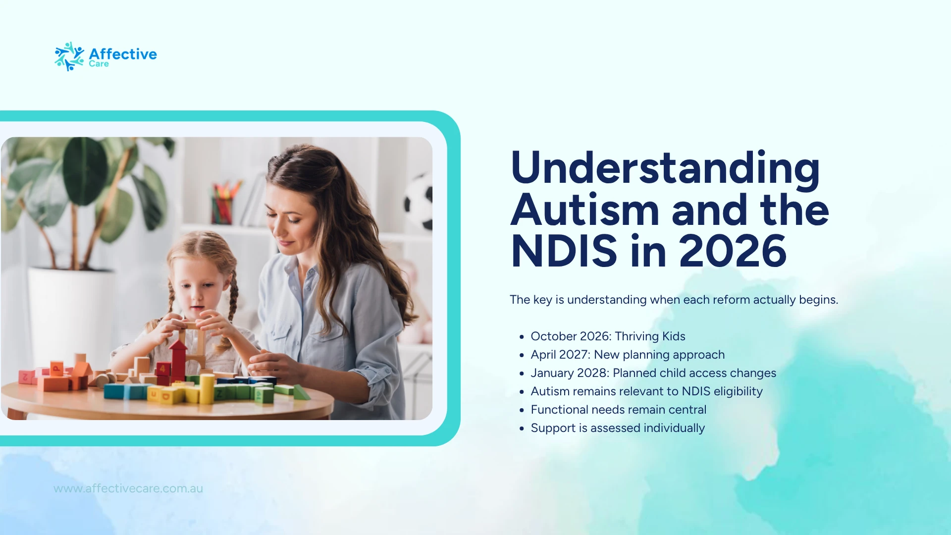 Understanding autism and the NDIS in 2026: Thriving Kids October 2026, new planning April 2027 and planned child access changes January 2028