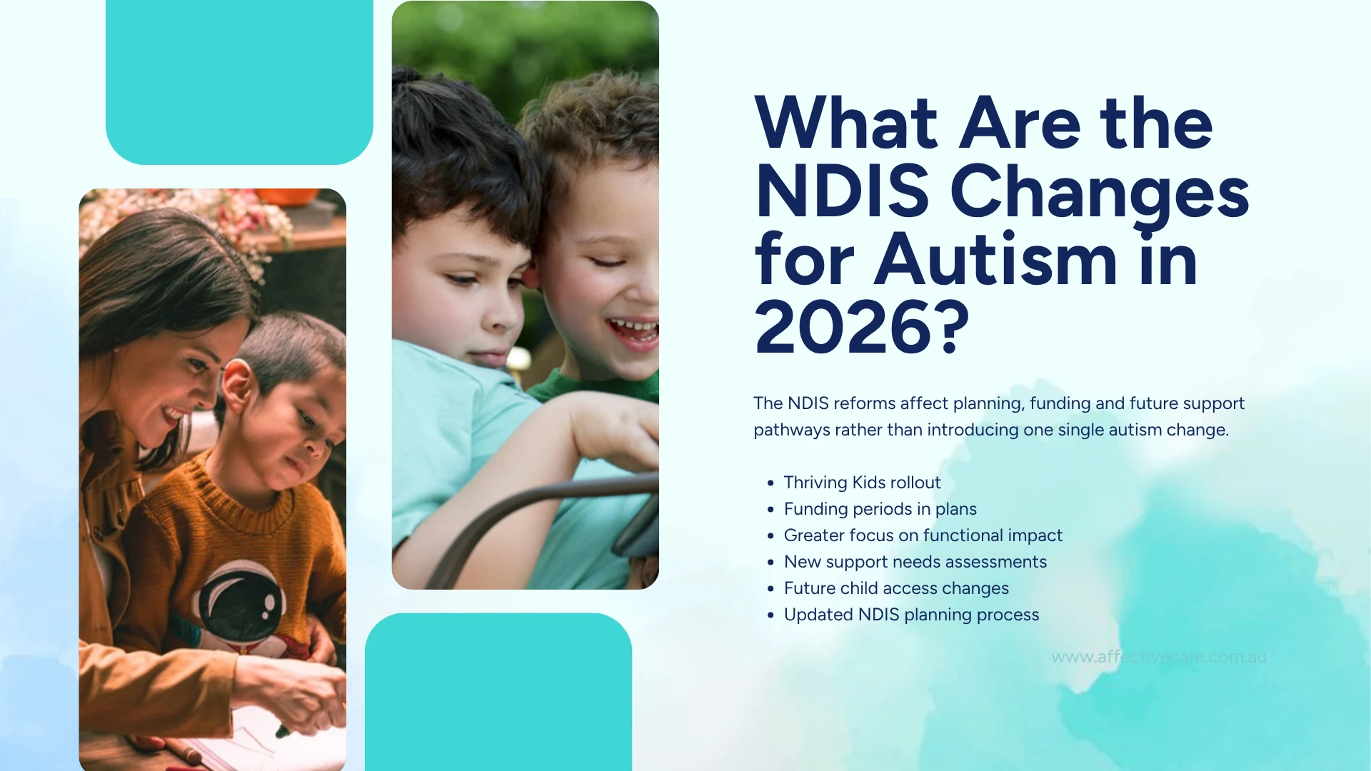 What are the NDIS changes for autism in 2026: Thriving Kids, funding periods, functional impact, support needs assessments and new planning