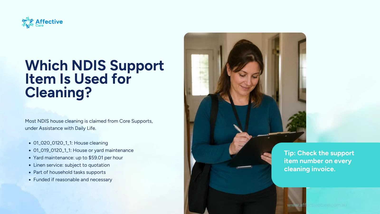 NDIS house cleaning is claimed under support item 01_020_0120_1_1 in the Core Supports budget