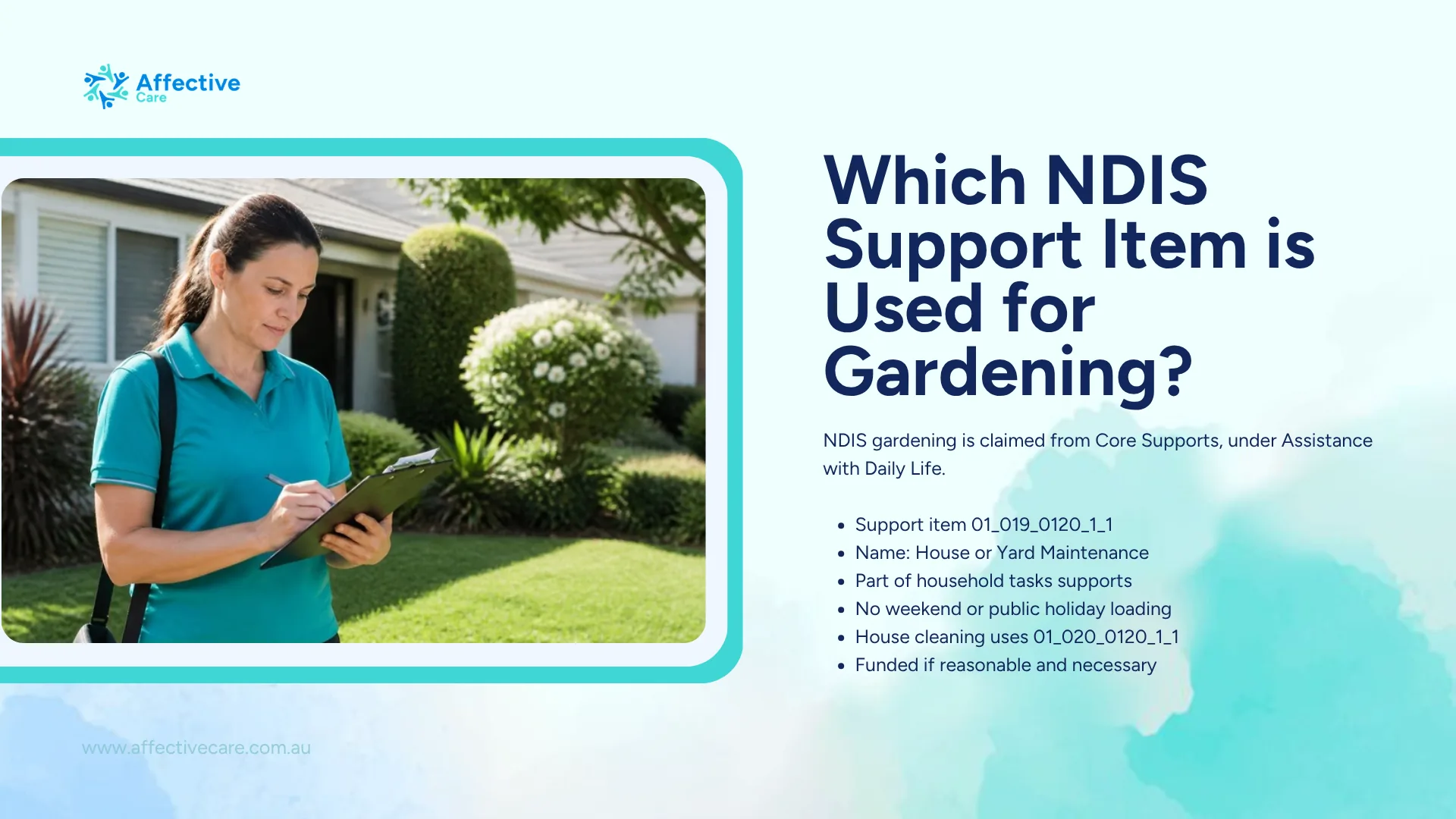 NDIS gardening is claimed under support item 01_019_0120_1_1, House or Yard Maintenance, in Core Supports