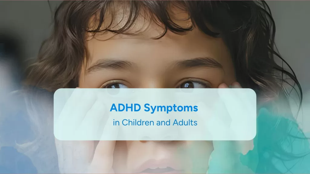 ADHD Symptoms in Children and Adults | NDIS Support Guide