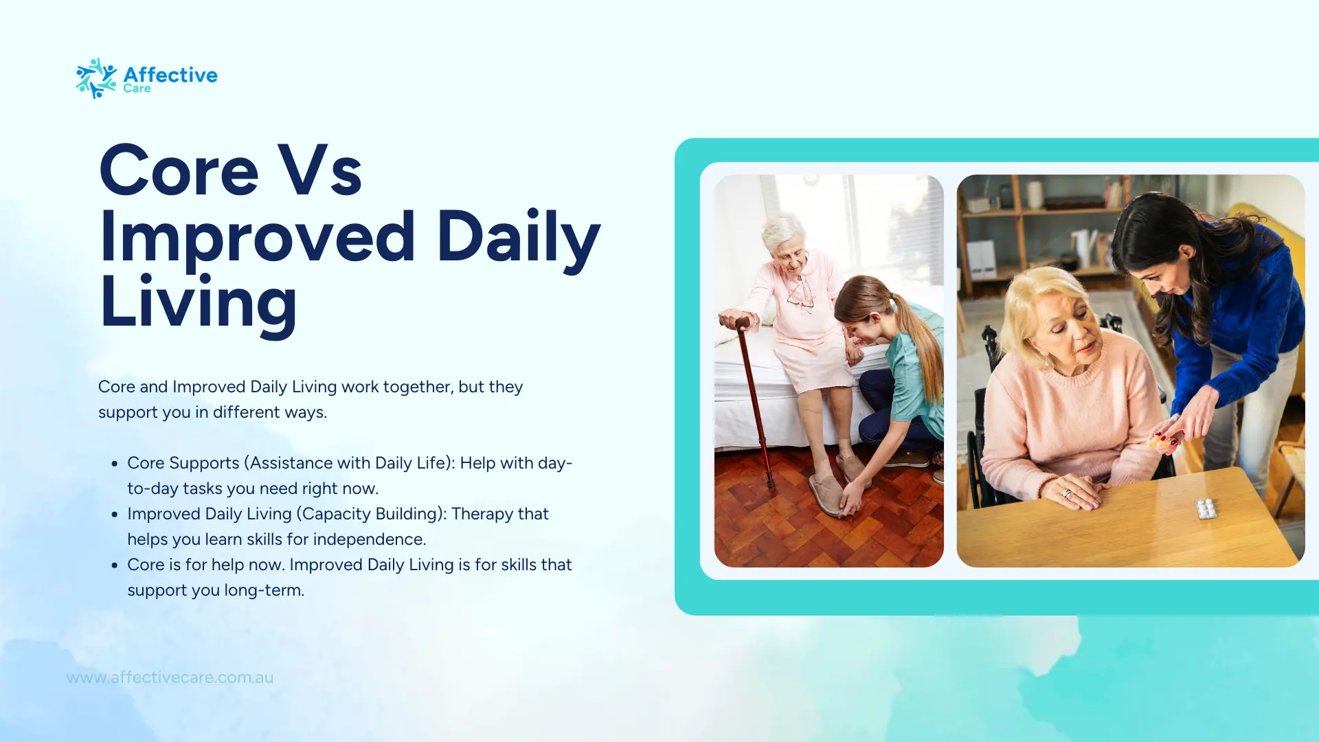 Core vs Improved Daily Living