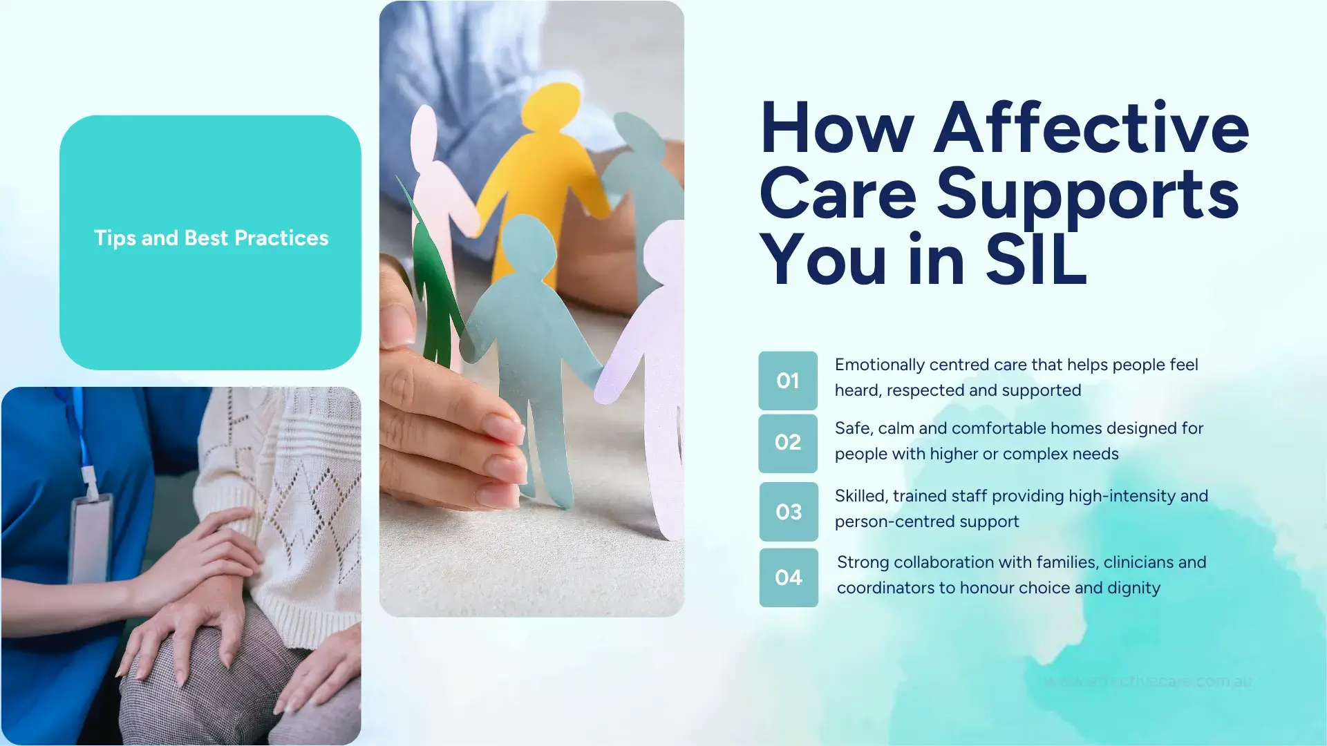 How affective Care supports you in SIL