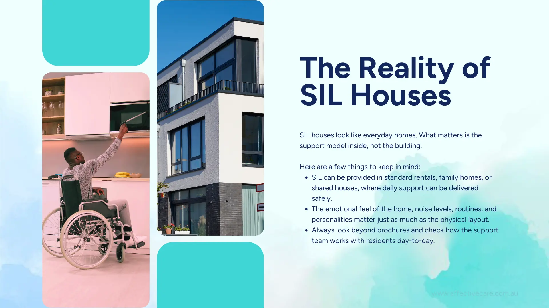 The reality of SIL houses