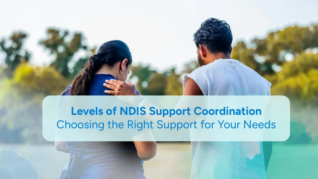 Levels of NDIS Support Coordination