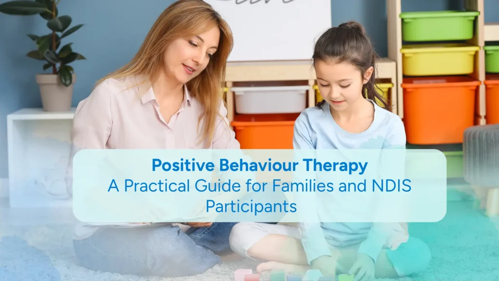 Positive Behaviour Therapy NDIS