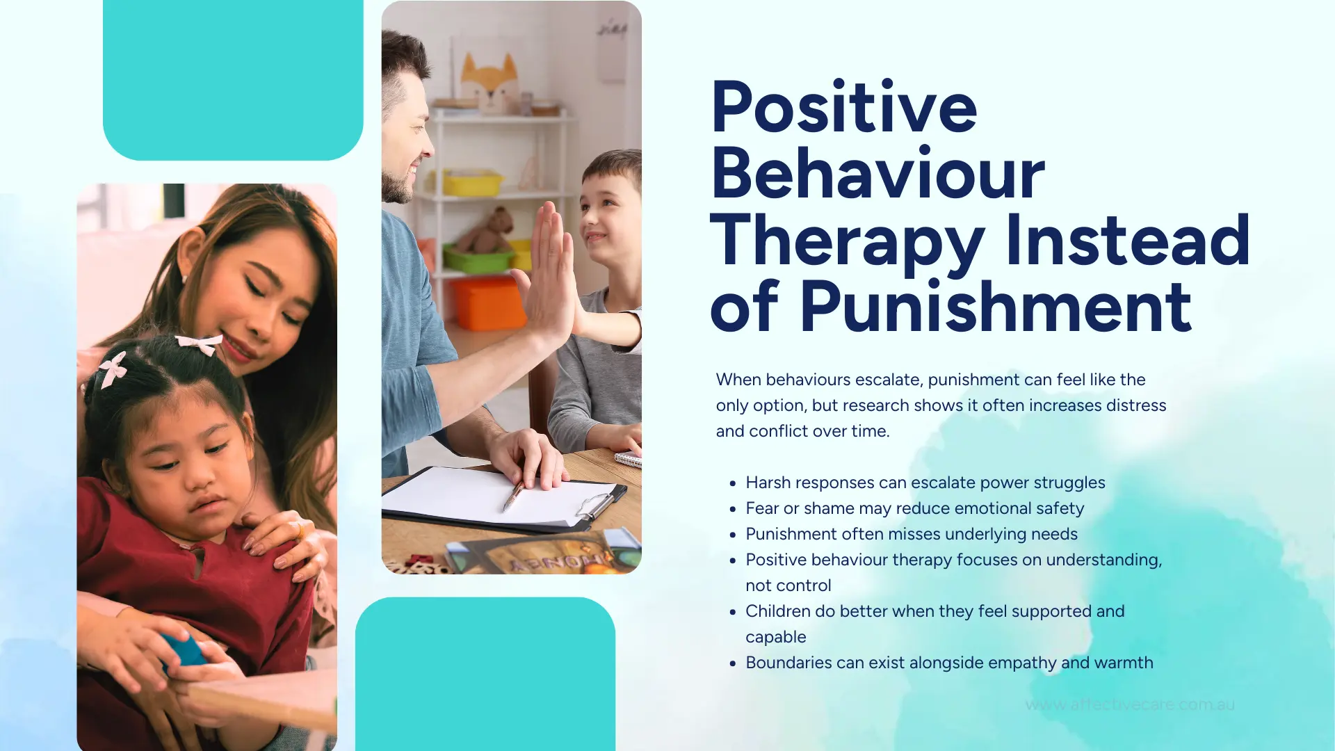 Positive Behaviour therapy instead of punishment