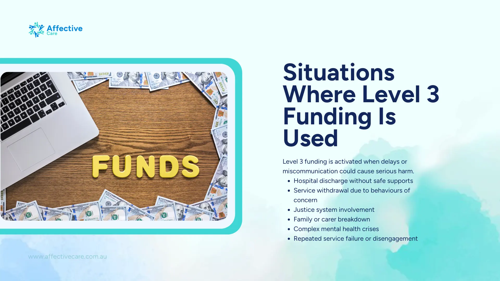 Situations where level 3 funding is used