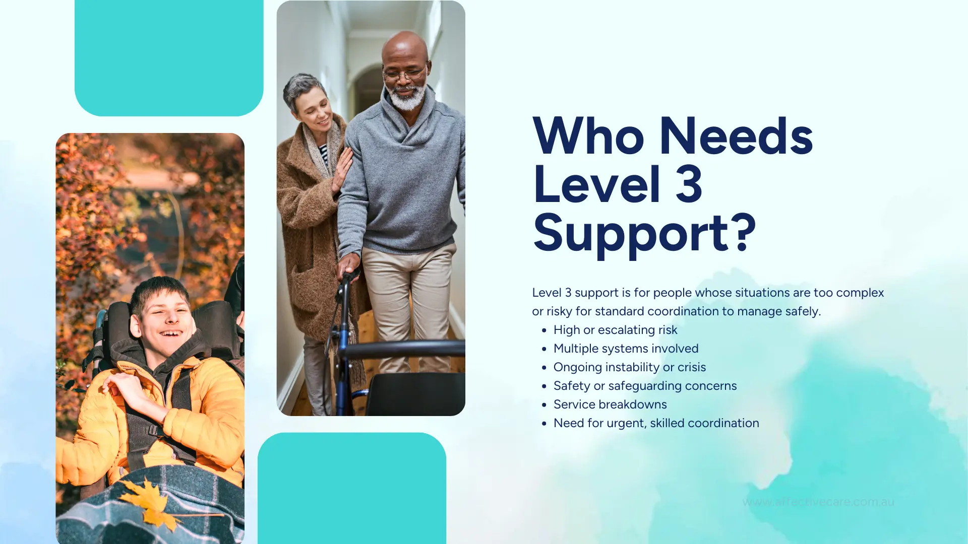 Who needs level 3 support
