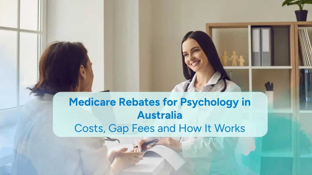 Medicare Rebates for Psychology in Australia
