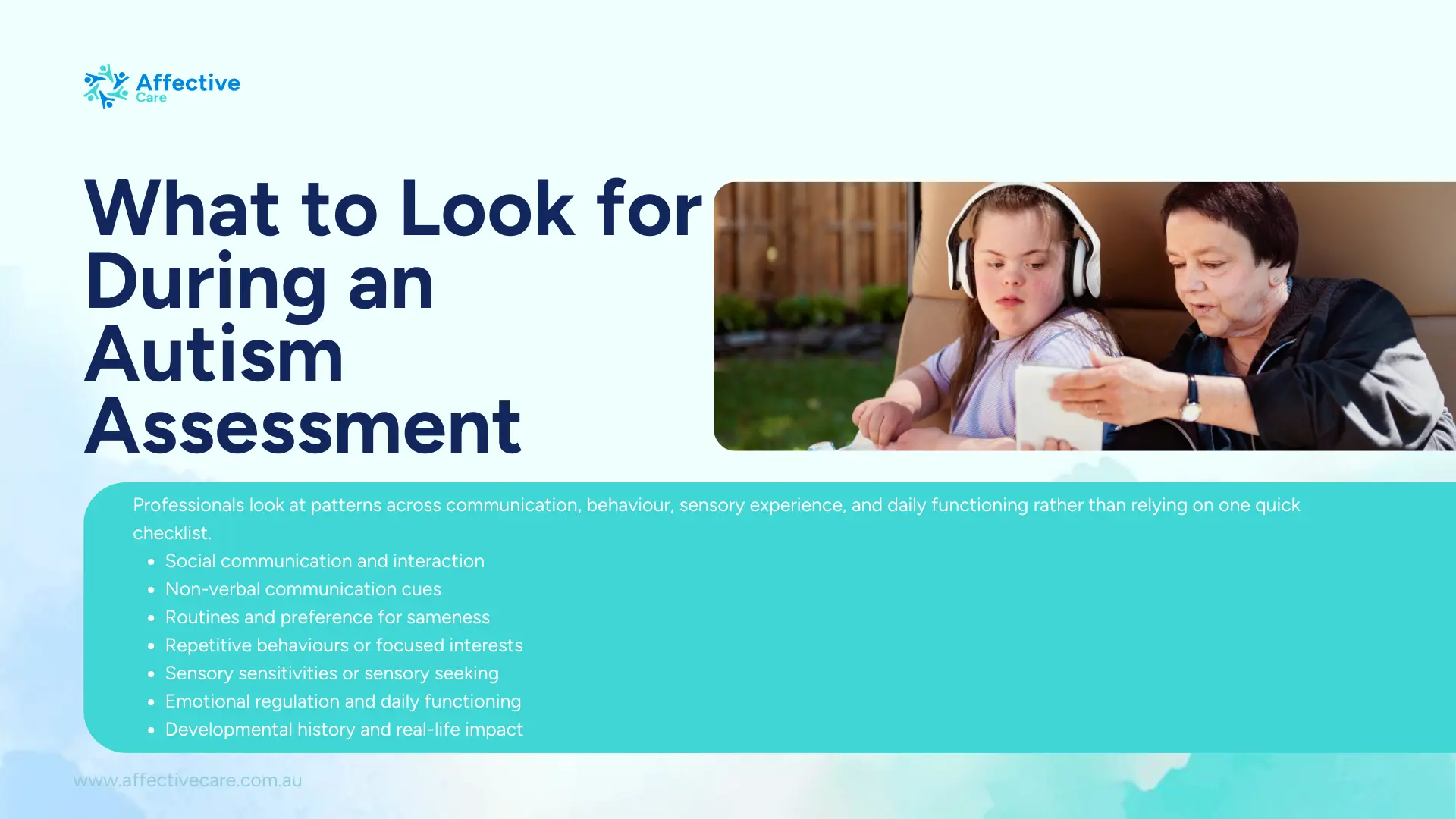 What to look for during and autism assessment