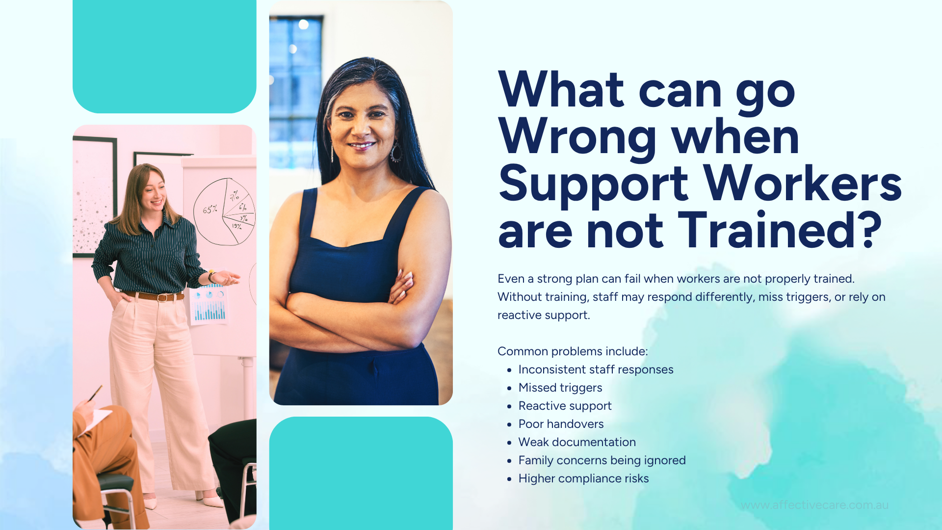 What can go wrong when support workers are not trained