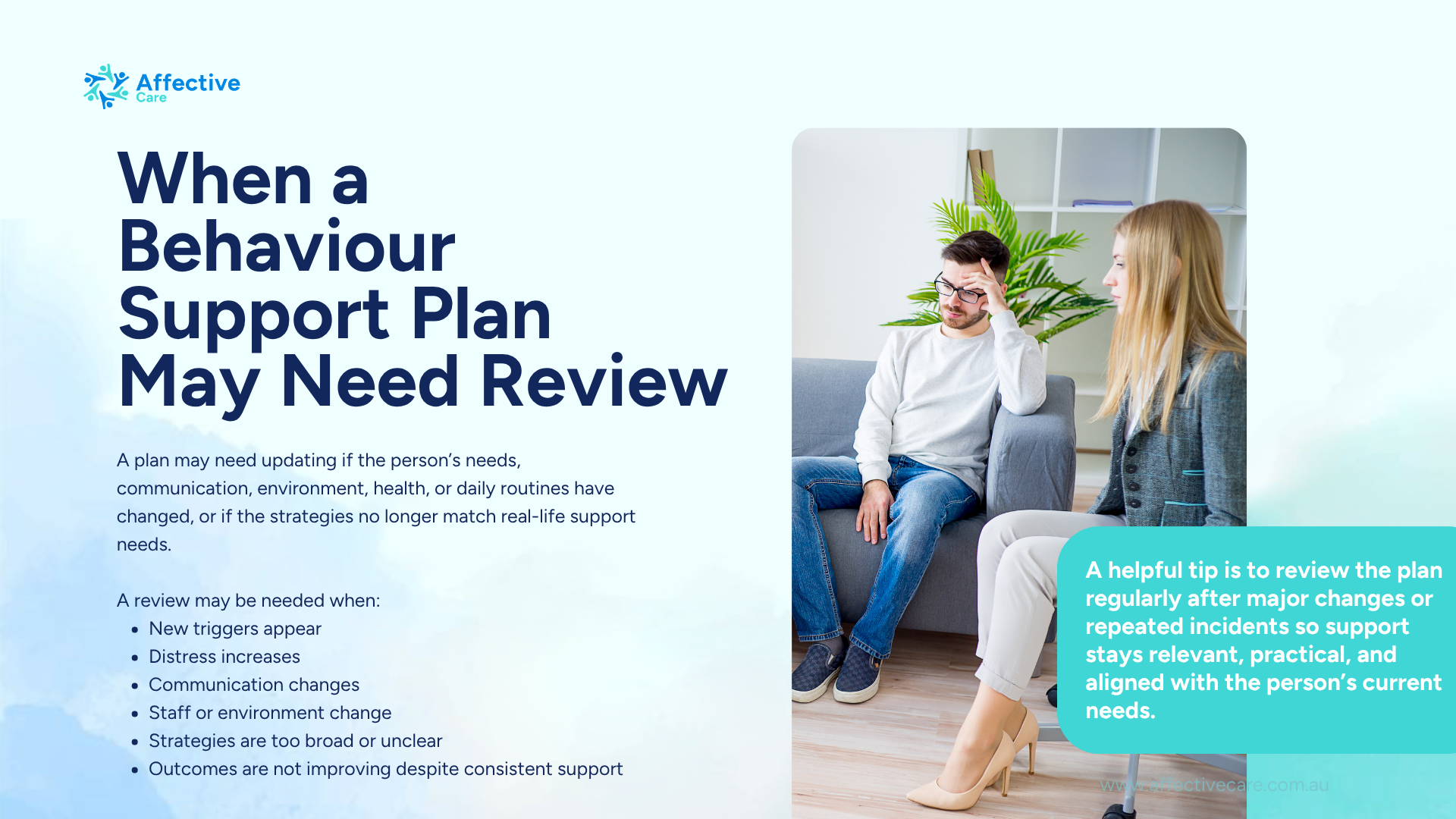 When behaviour support plan may need review