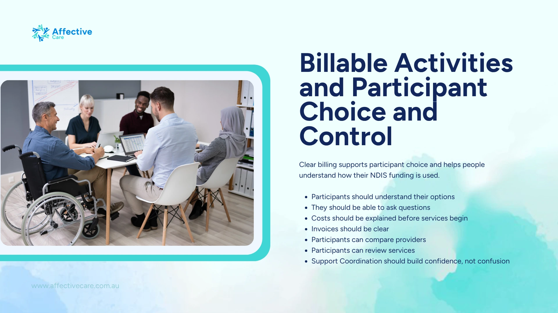 Billable activities and participant choice and control