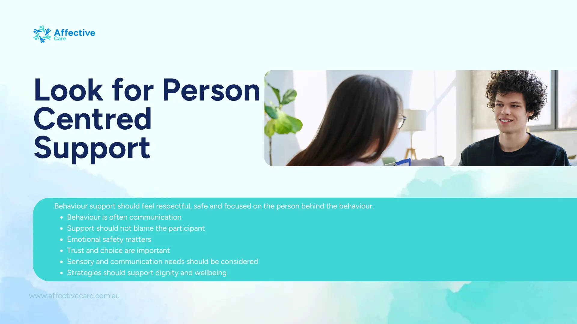 Look for person centred support