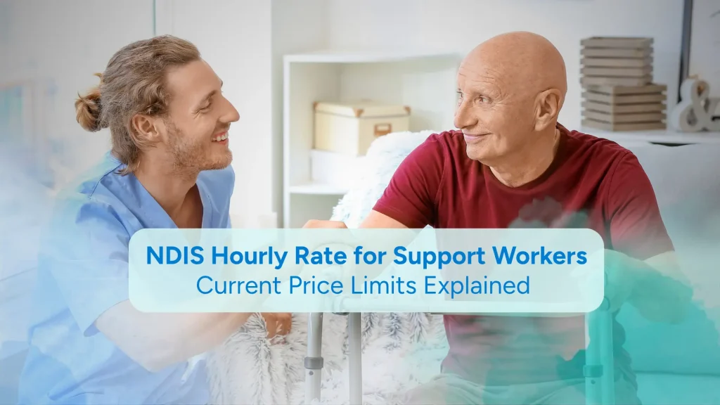 NDIS Hourly Rate for Support Workers