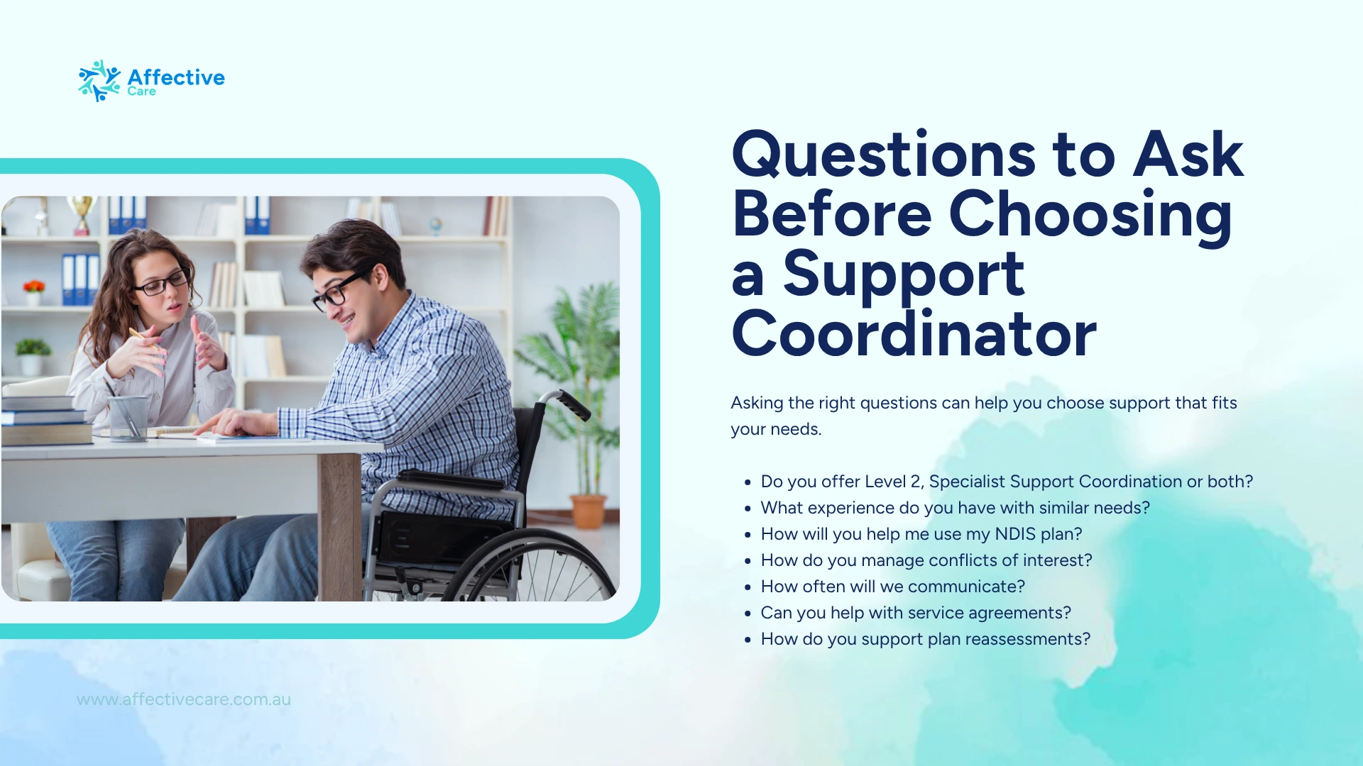 Questions to ask before choosing a Support Coordinator