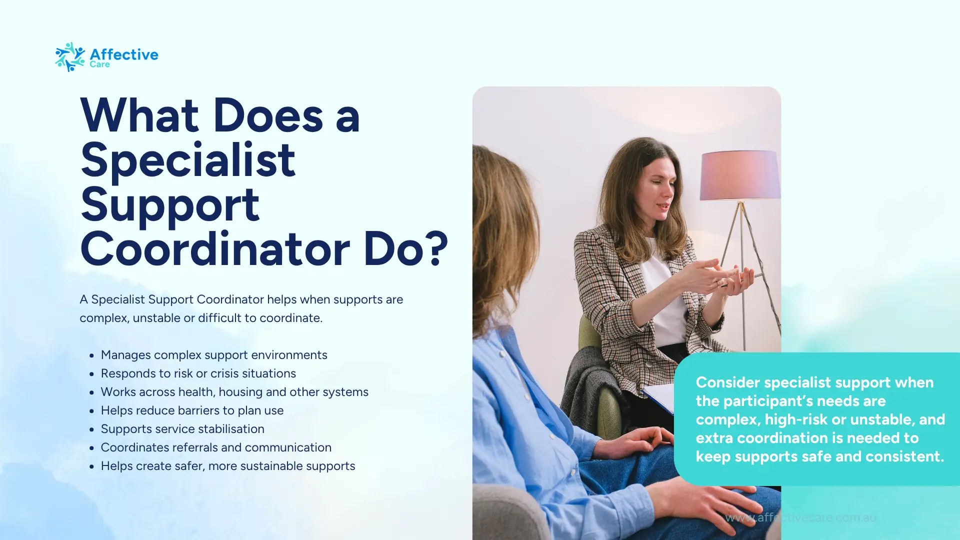 What does a Specialist Support coordinator do