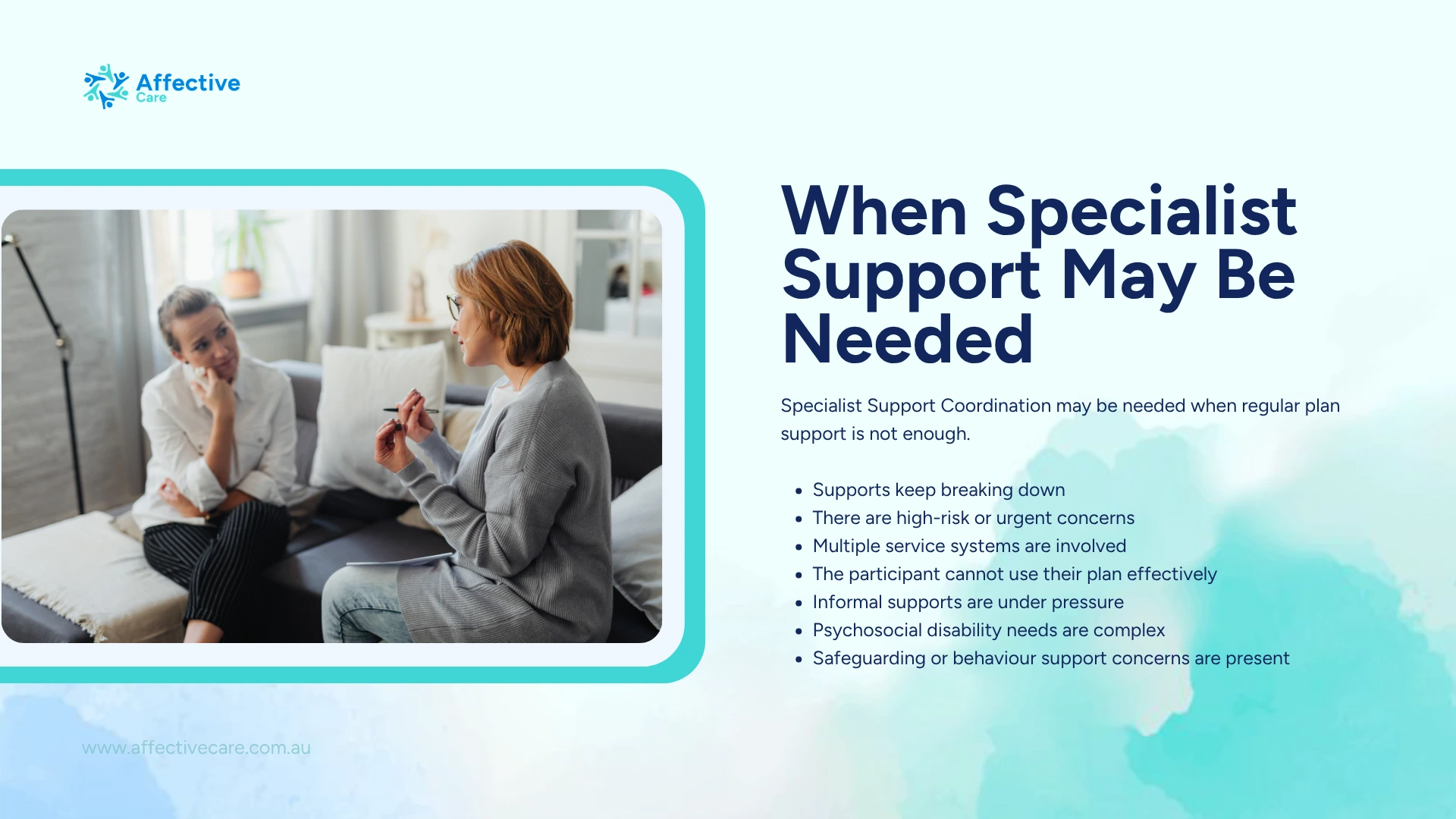 When Specialist Support May be needed