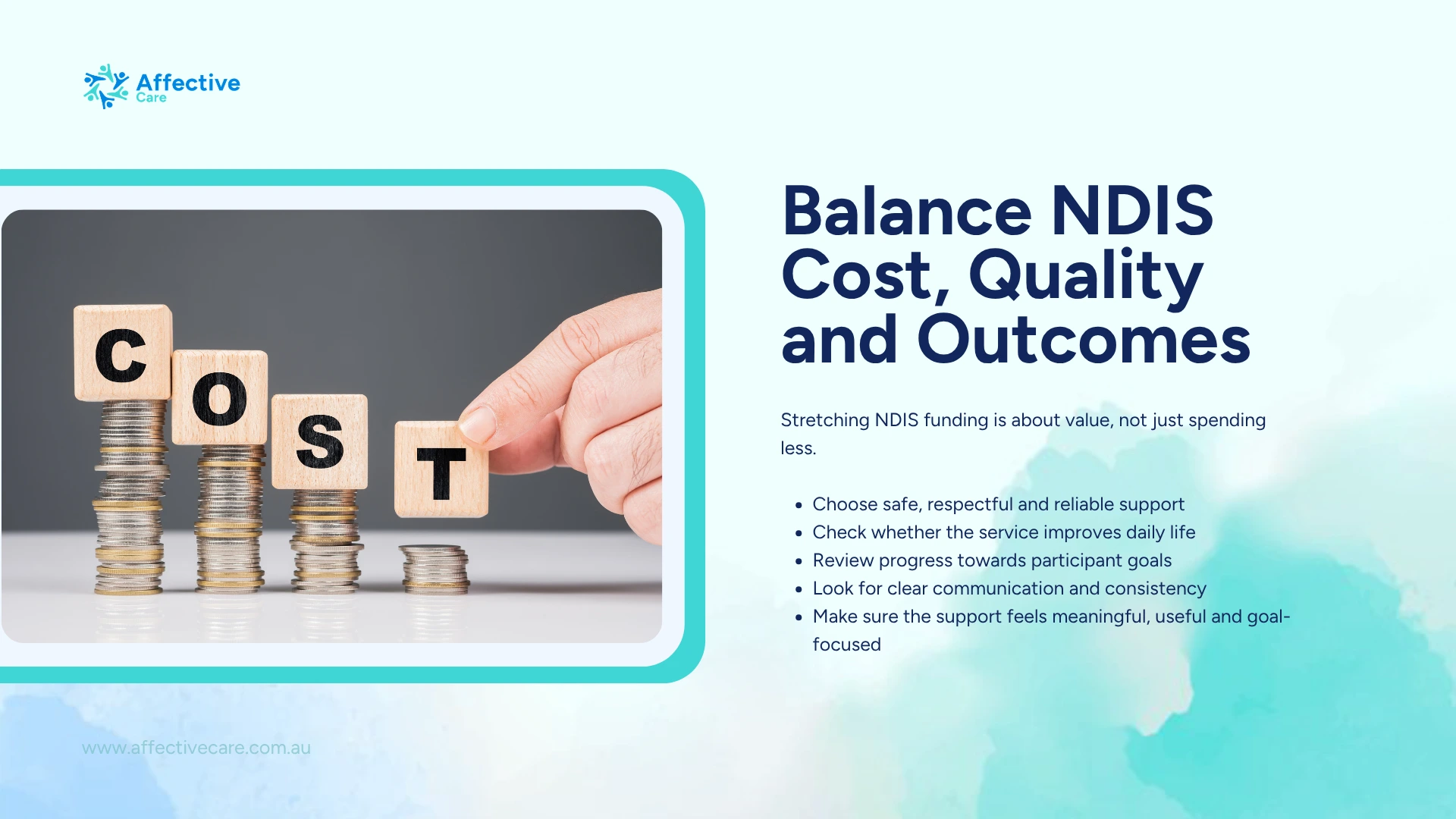 Balance NDIS cost, quality and outcomes