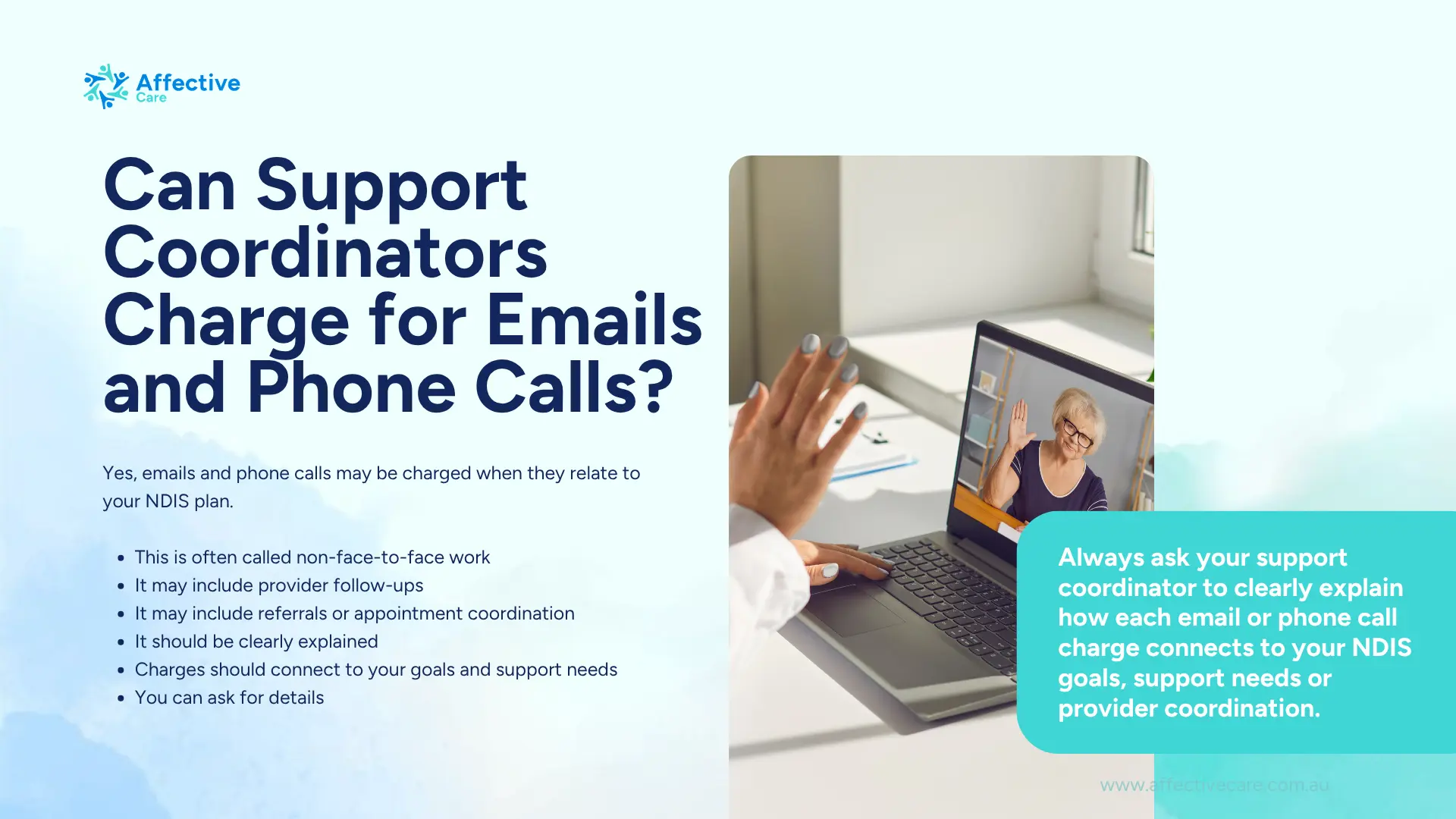 Can support coordinators charge for emails and phone calls