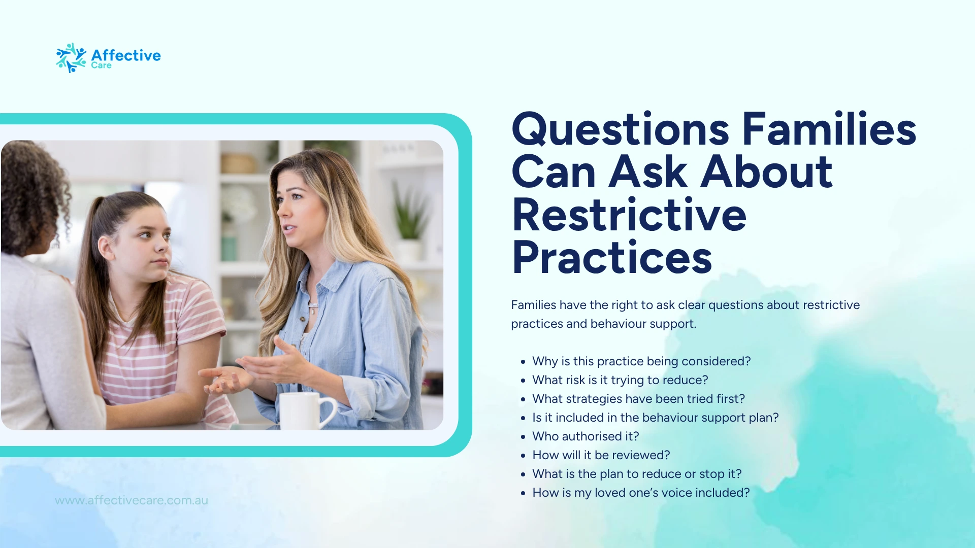 Questions Families can ask about Restrictive Practices