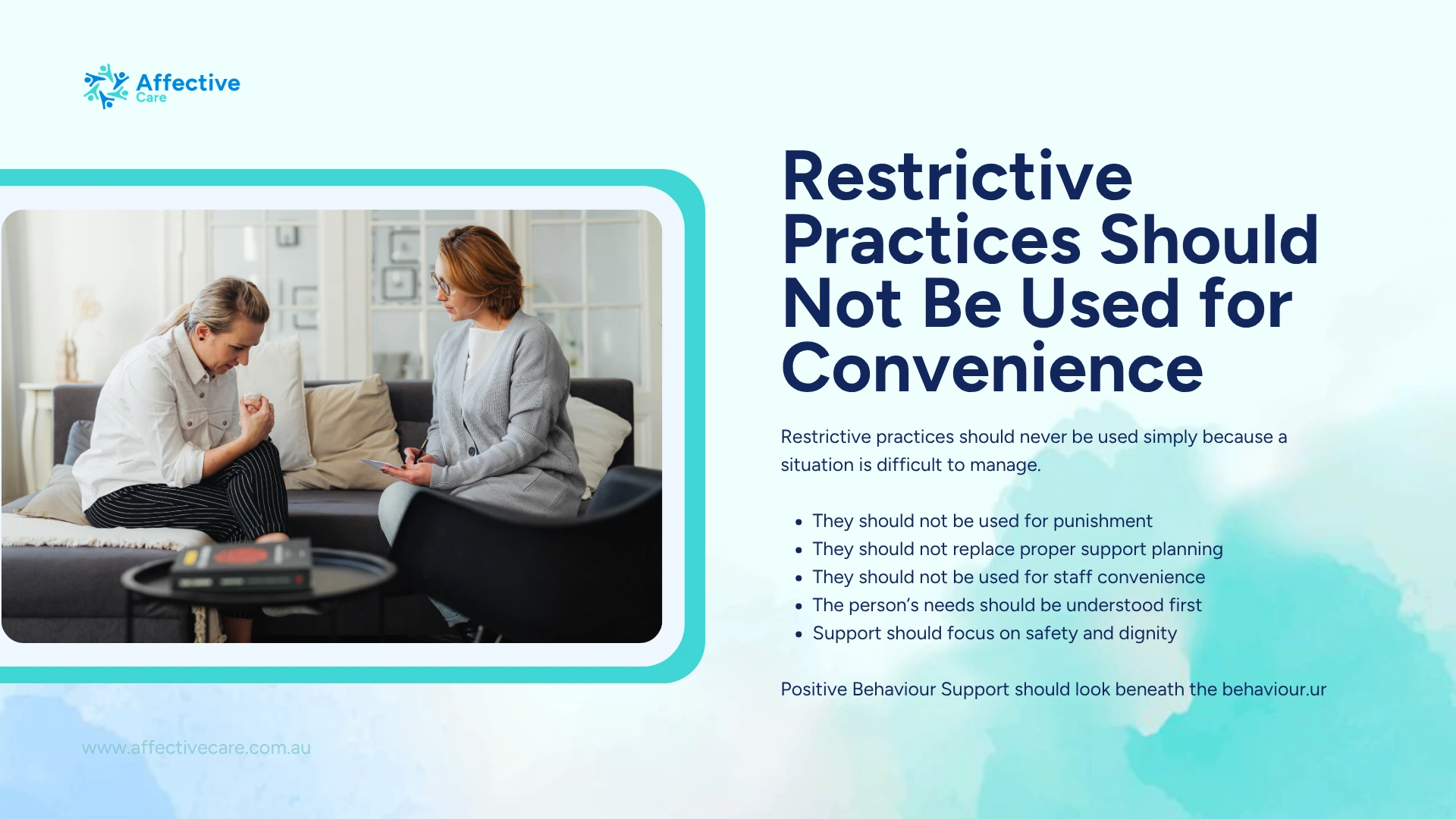 Restrictive practices should not be used for convenience