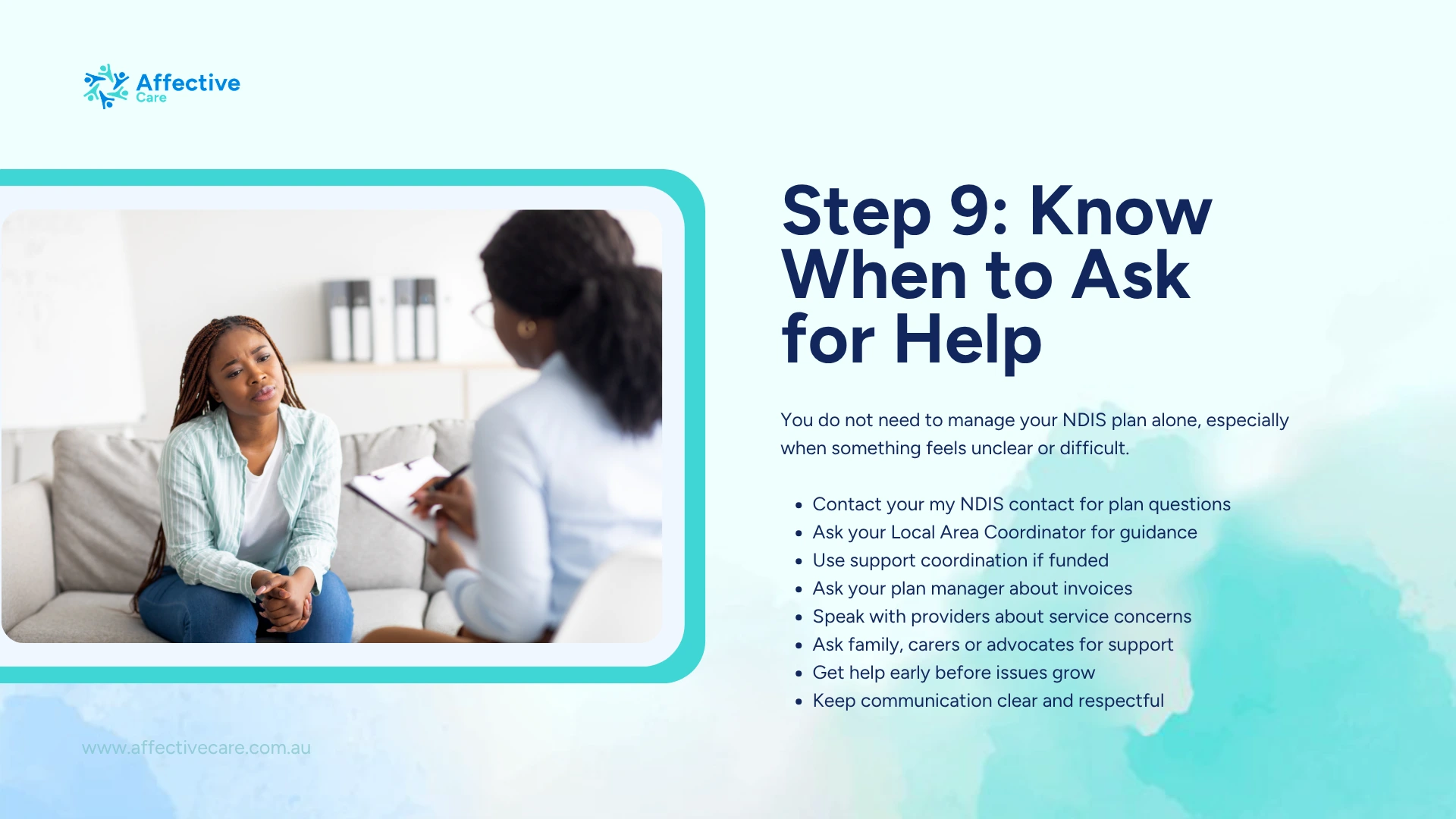 Step 9 Know when to ask help
