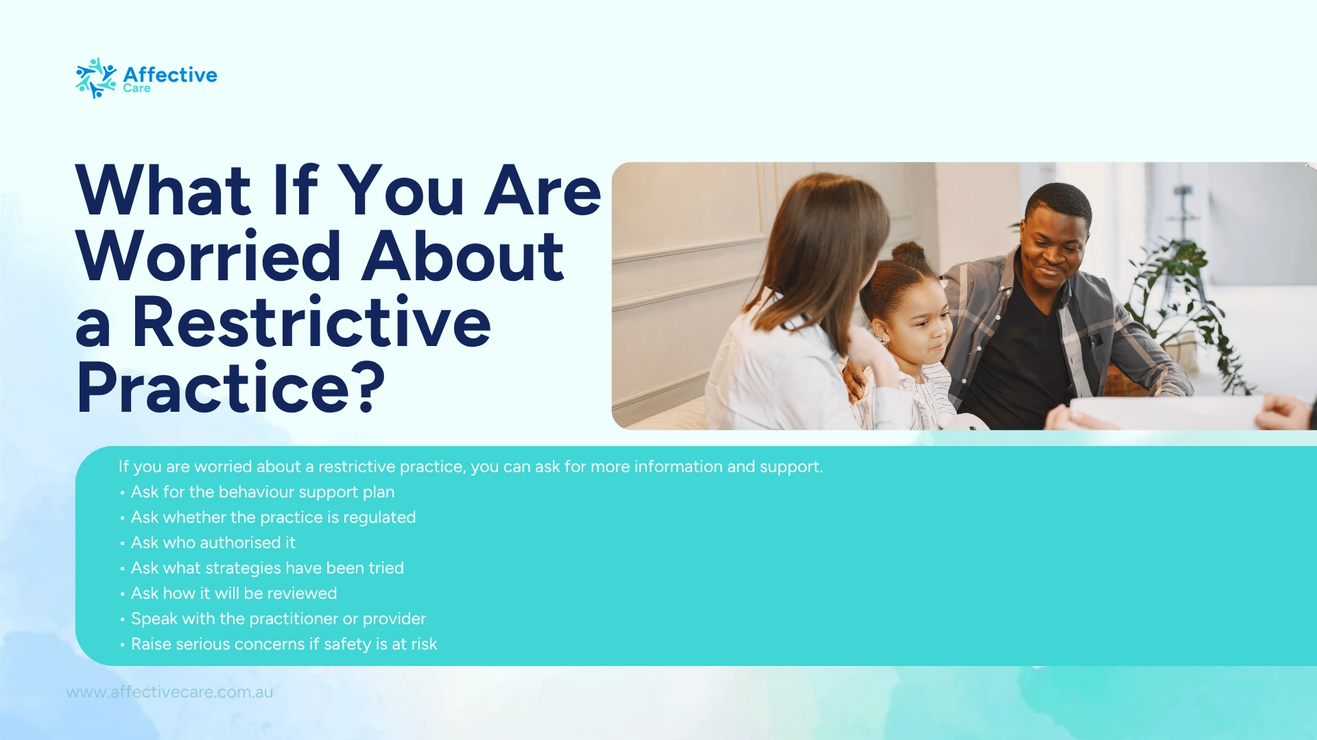 What is you are worried about Restrictive Practice