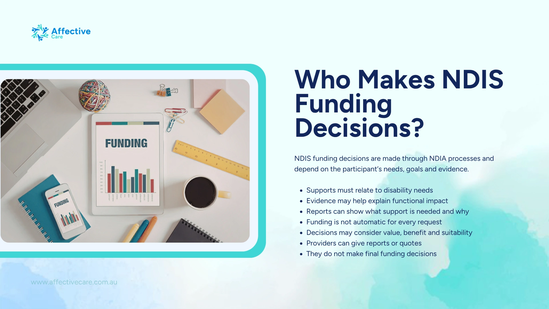 Who makes NDIS funding decisions