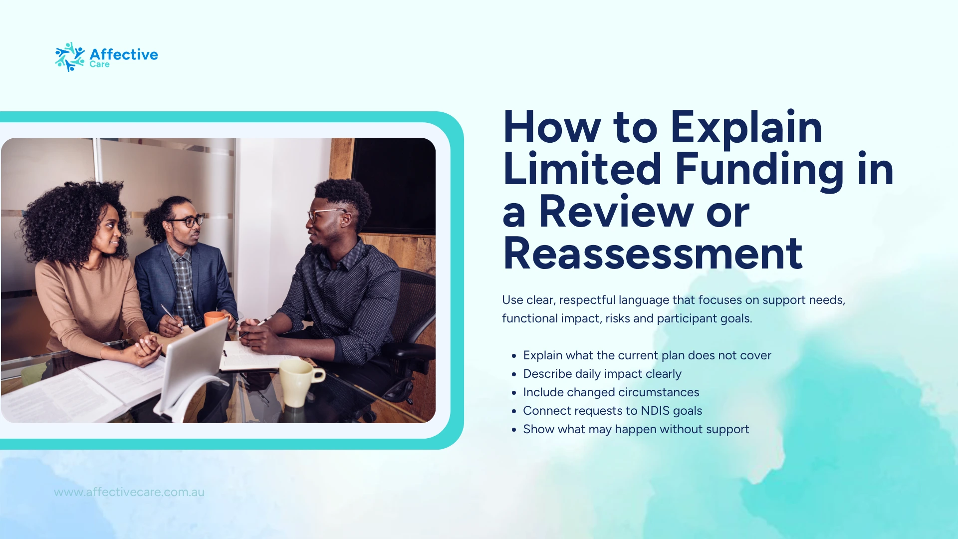 How to explain limited funding in a review or reassessment