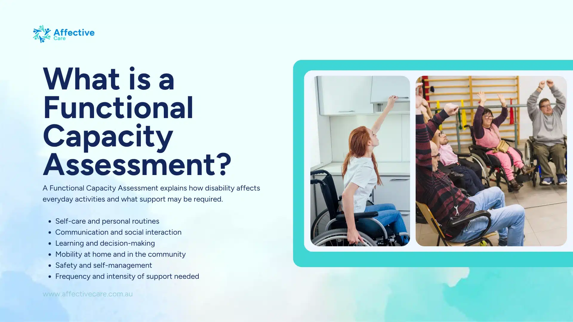 What is the Functional Capacity Assessment
