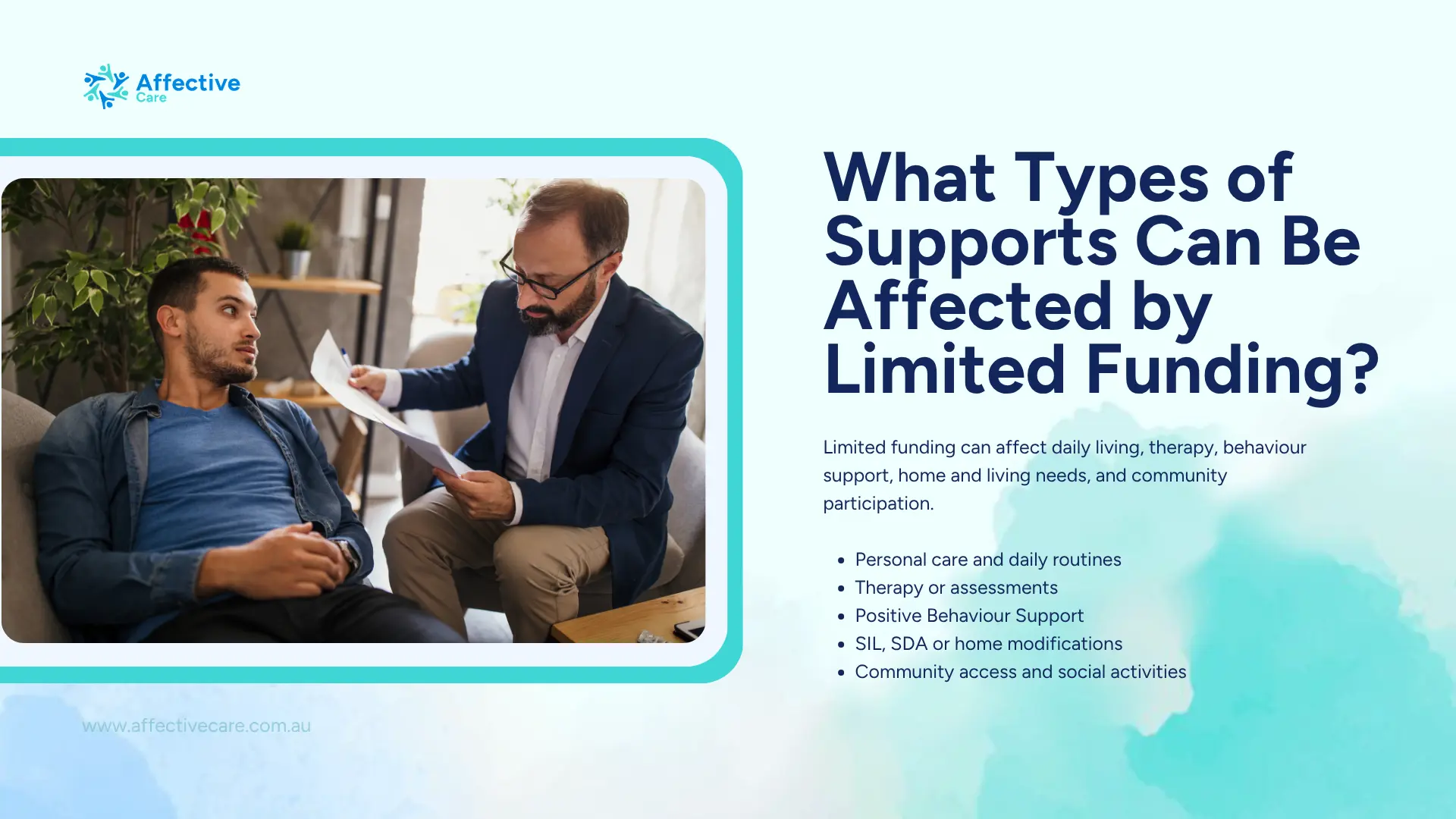 What types of Supports can be affected by Limited Funding