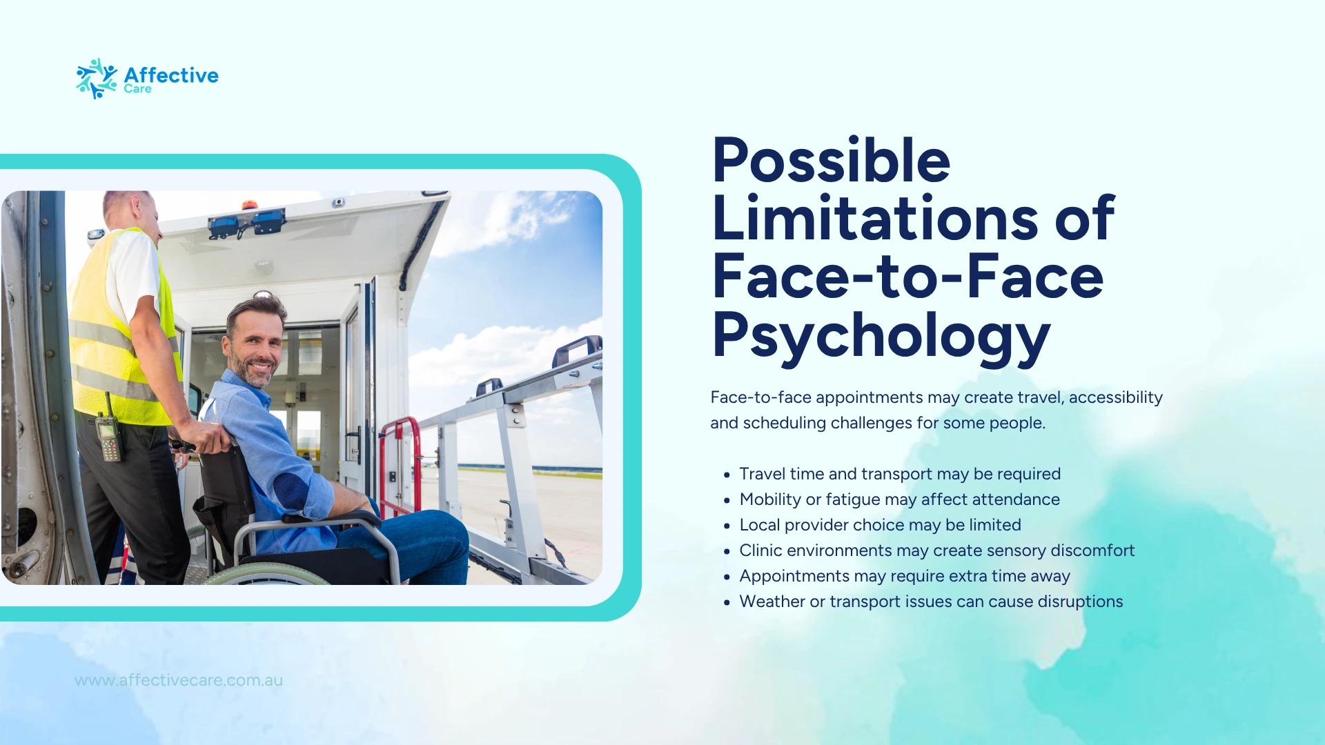 Possible limitations of face to face psychology