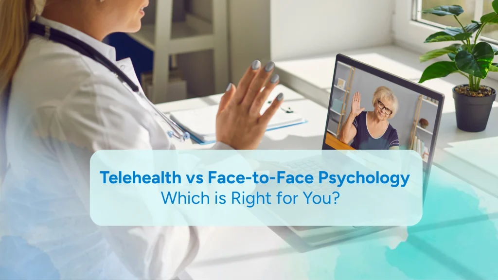Telehealth vs face to face psychology
